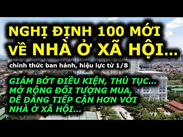 Điều kiện được hưởng chính sách hỗ trợ về nhà ở xã hội từ 1/8/2024
